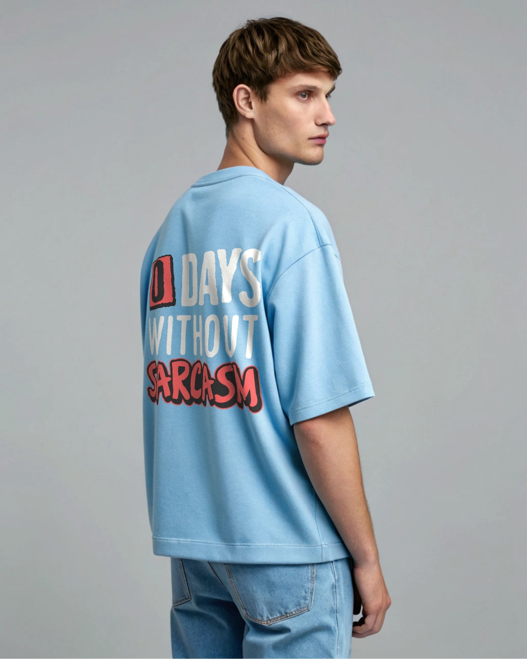 0 Days Without Sarcasm - Premium Oversized T-Shirt