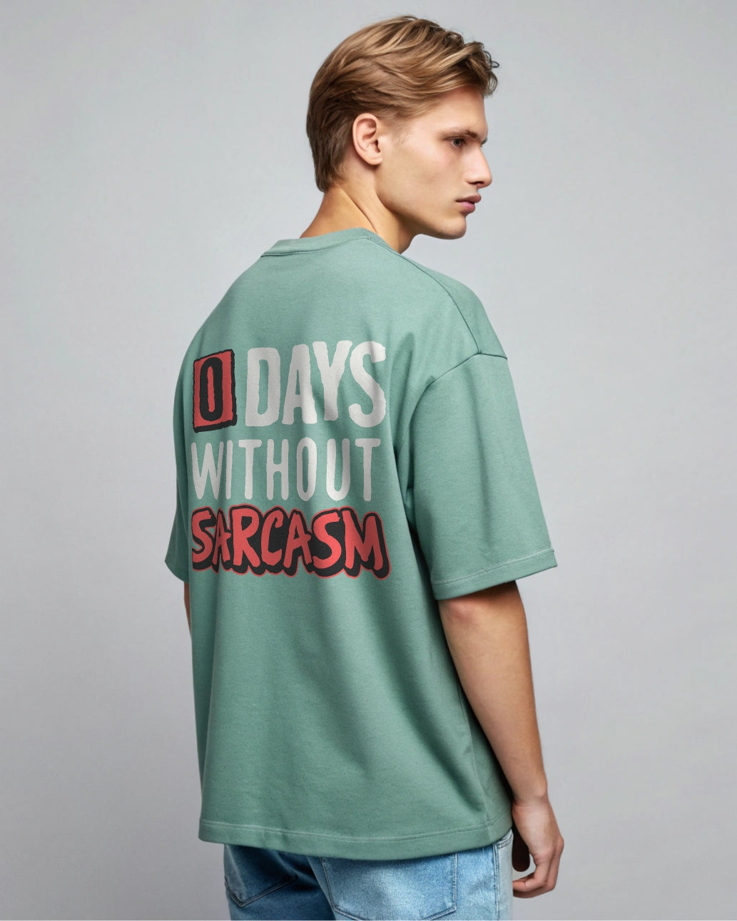 0 Days Without Sarcasm - Premium Oversized T-Shirt
